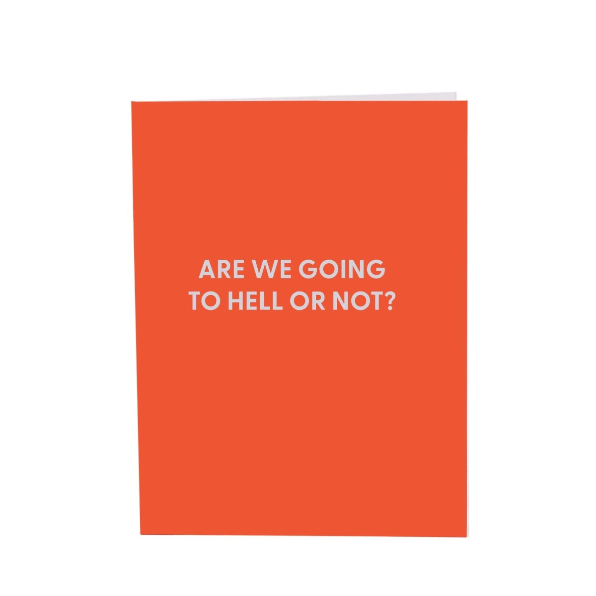 Are we going to hell or not? - Greeting Card - Chive US Wholesale