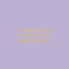 Congrats on ditching that dead weight! - Greeting Card - Chive US Wholesale