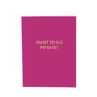 Want to go private - Greeting Card - Chive US Wholesale