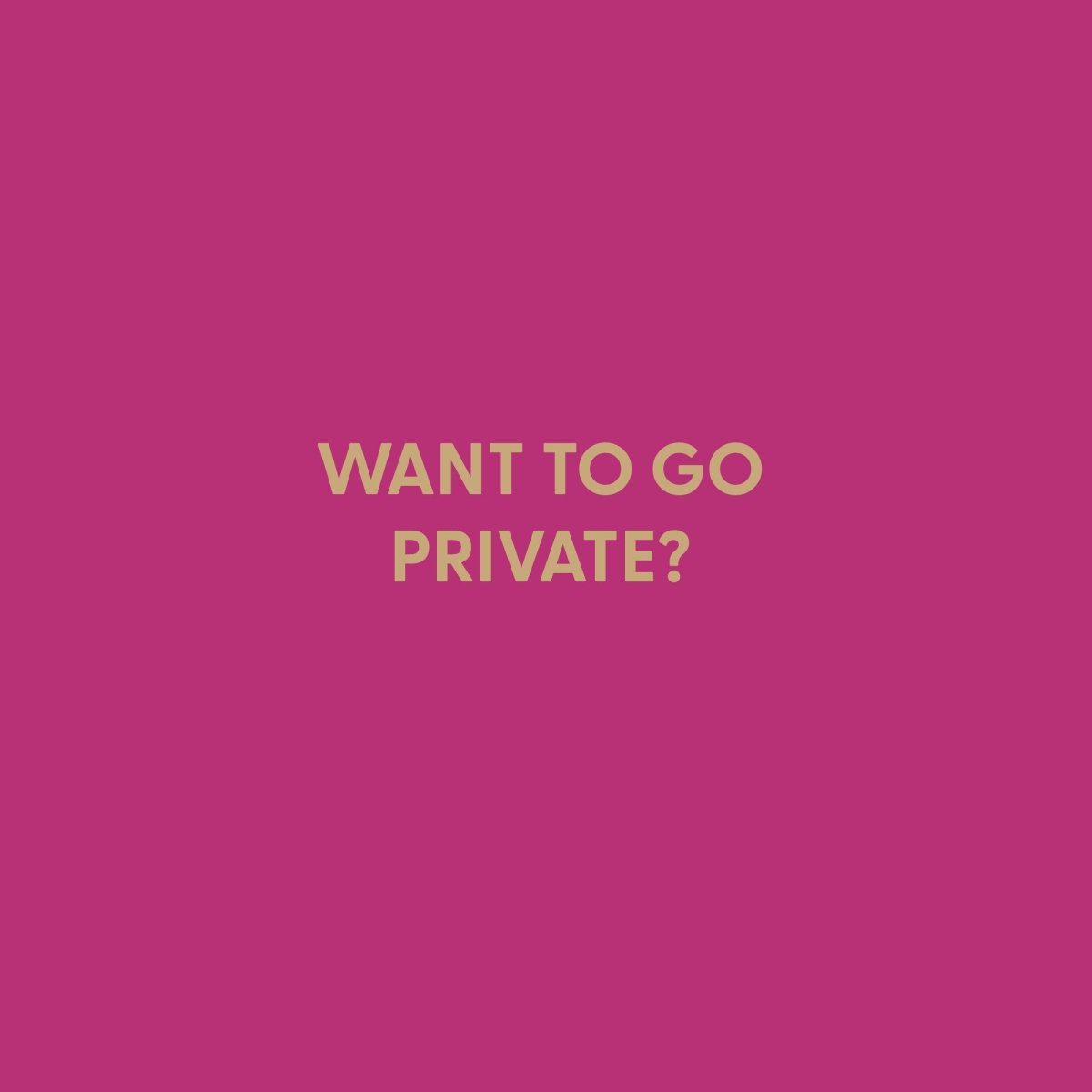 Want to go private - Greeting Card - Chive US Wholesale