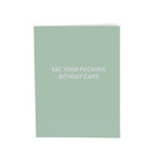 Eat your fucking Bithday cake - Greeting Card - Chive US Wholesale