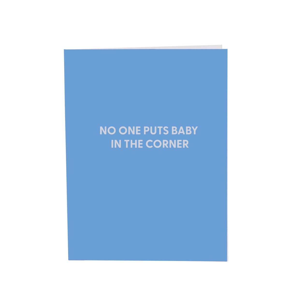 No one puts baby in the corner - Greeting Card – Chive US Wholesale